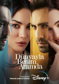     Dünyayla Benim Aramda